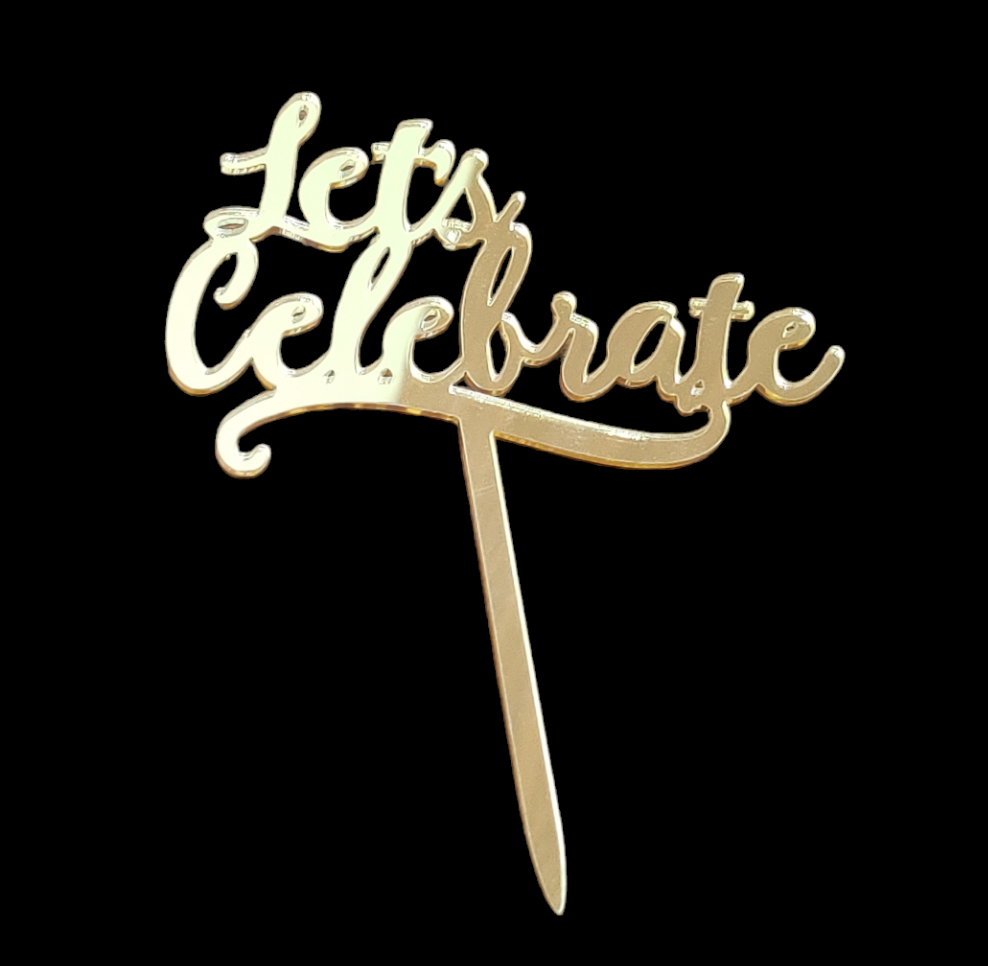 Let's celebrate Acrylic topper