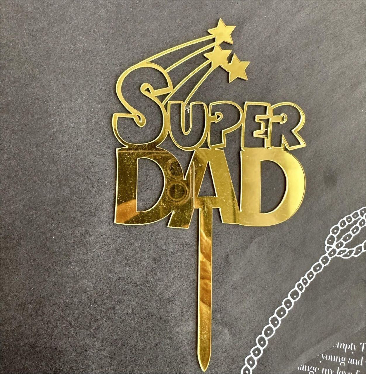 Super Dad Acrylic Topper