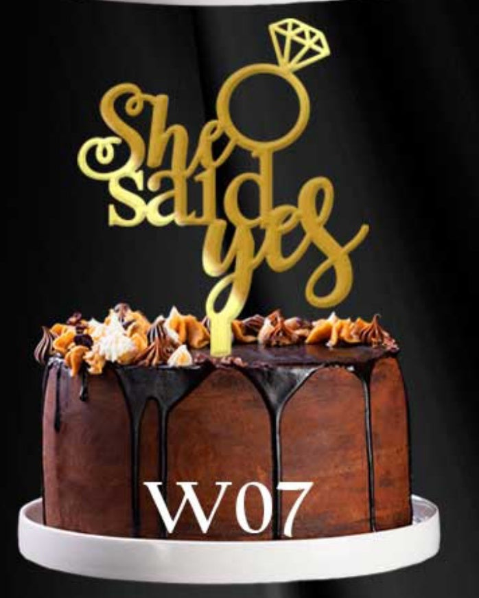 She said yes Acrylic Topper