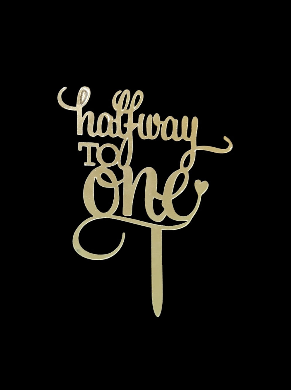 Acrylic Halfway To One Acrylic Topper Rat00373