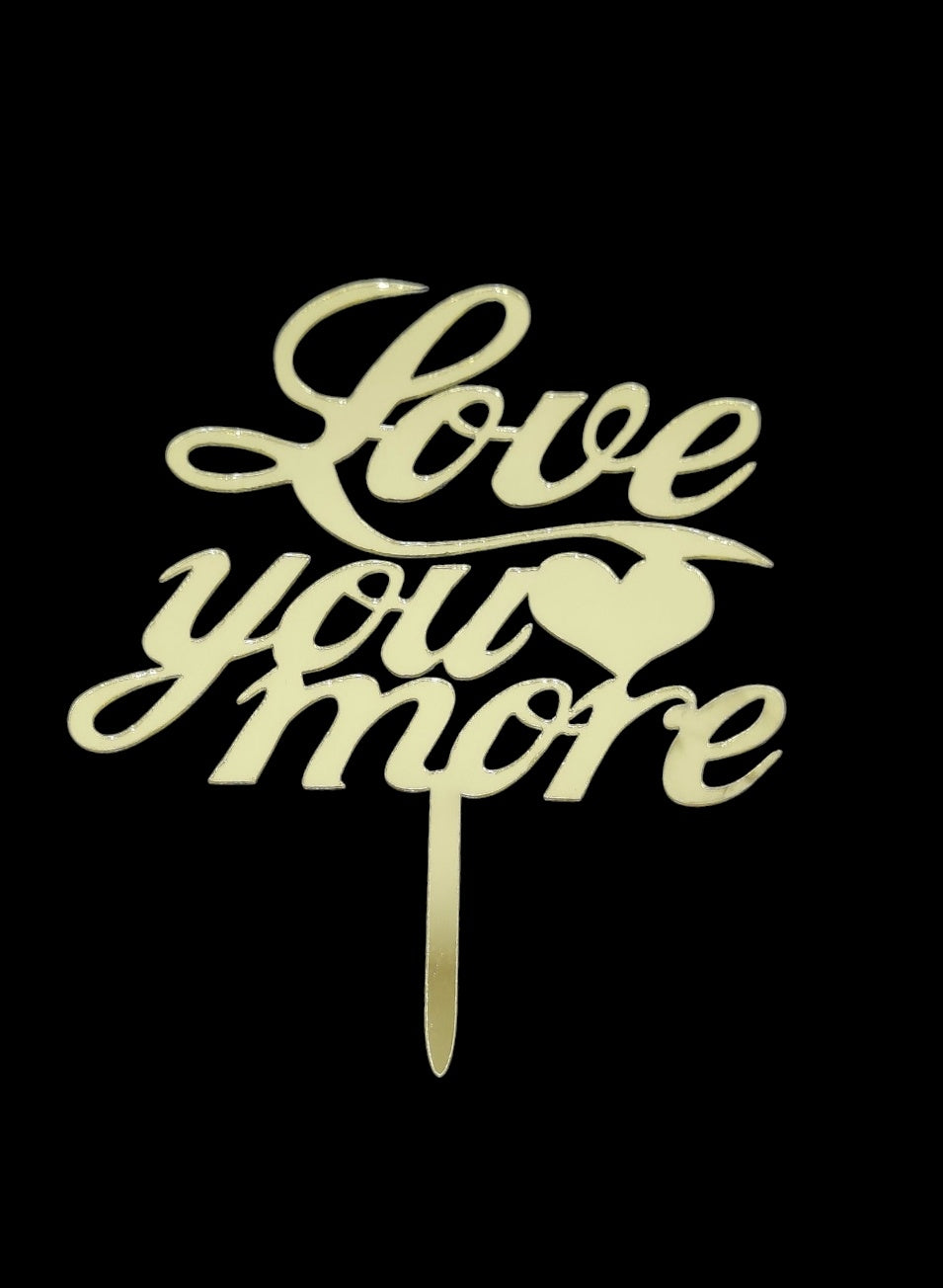 Love U More Acrylic Topper