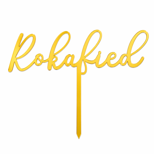 Rokafied Acrylic Cake Topper