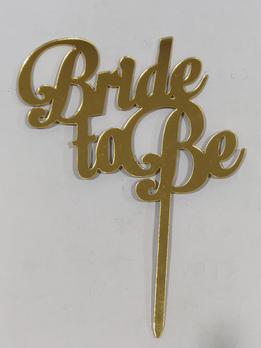 Bride to Be Topper