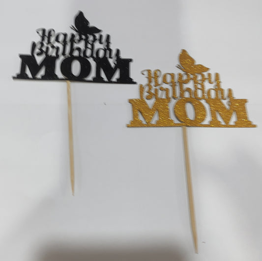 Happy Birthday Mom Topper (random colour)