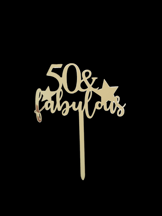 Acrylic 50 Fabulous Cake Topper