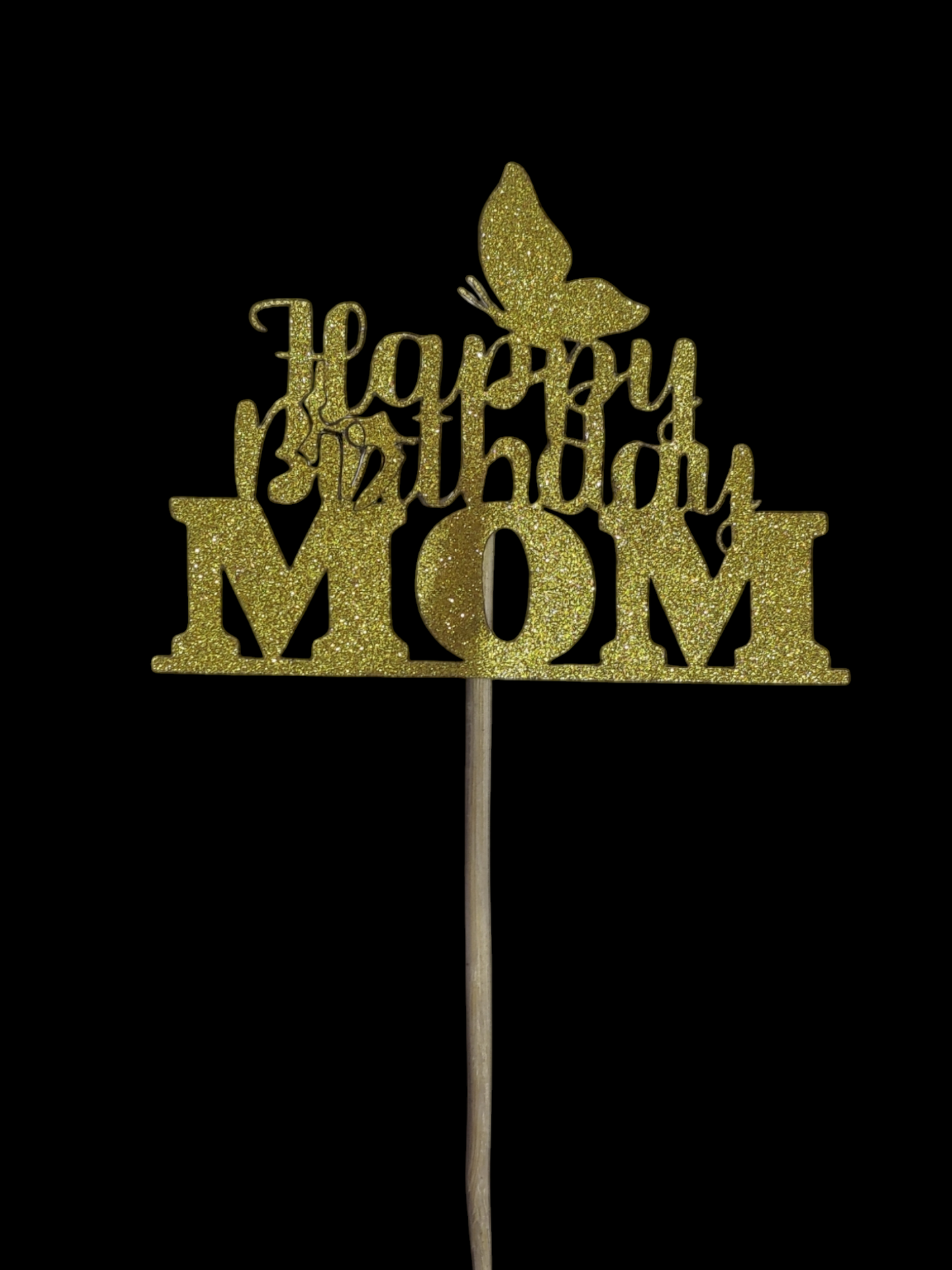 Happy Birthday Mom 5 inch Glitter Cake Topper