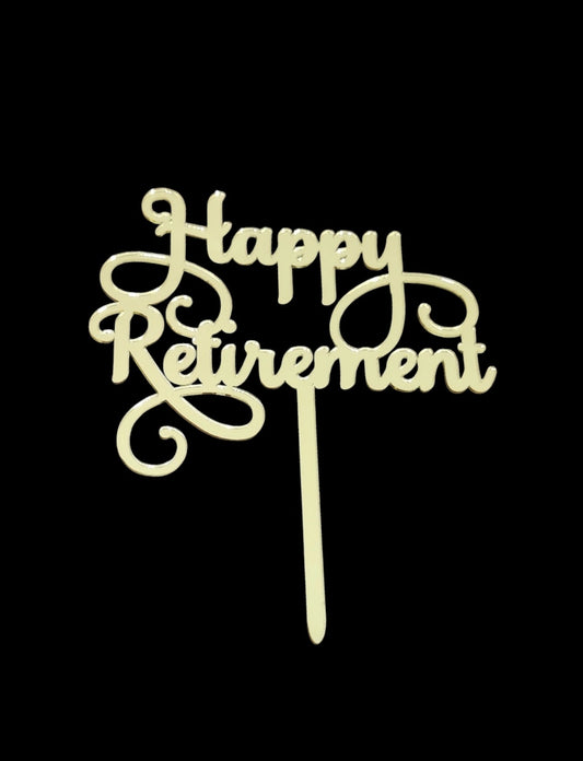 Happy Retirement Acrylic Topper