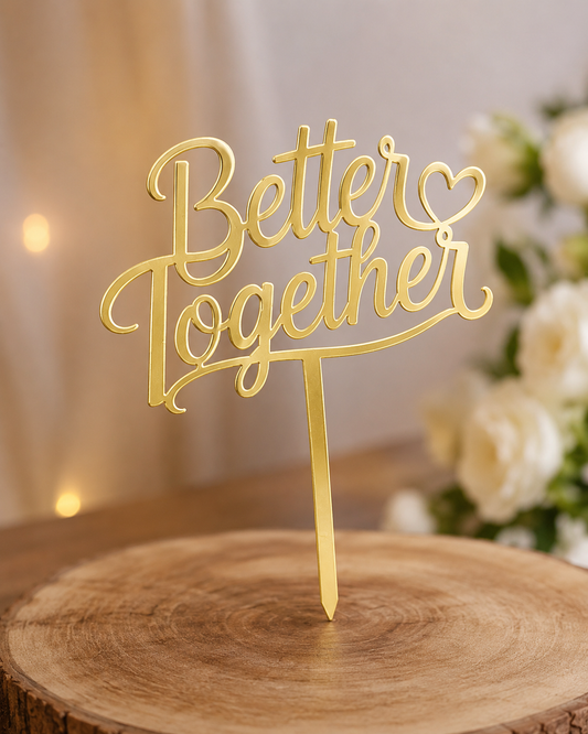 Acrylic Better Together Topper RT00376