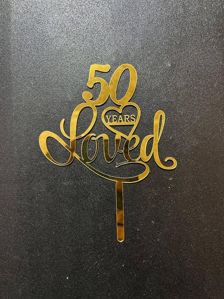 50 Loved Years Cake Topper
