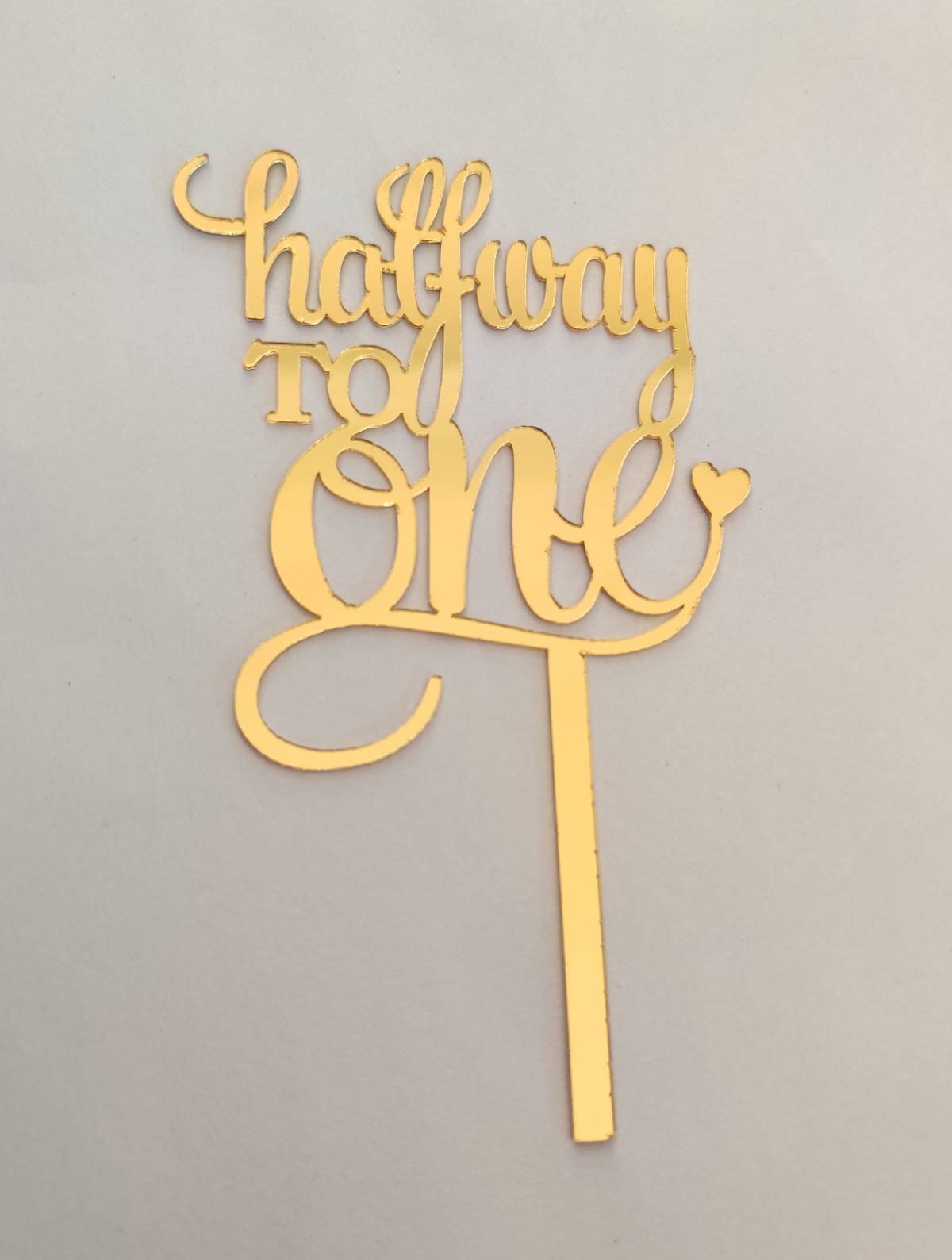 Acrylic Halfway To One Cake Topper
